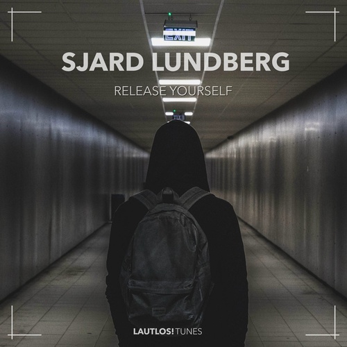 Sjard Lundberg - Release Yourself [TUNES0009]